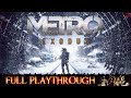 Metro Exodus | Full Game Longplay Walkthrough No Commentary