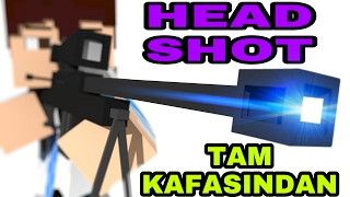 Minecraft Cs-Go Headshot Tam Kafadan