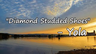 Yola - "Diamond Studded Shoes"  Lyrics