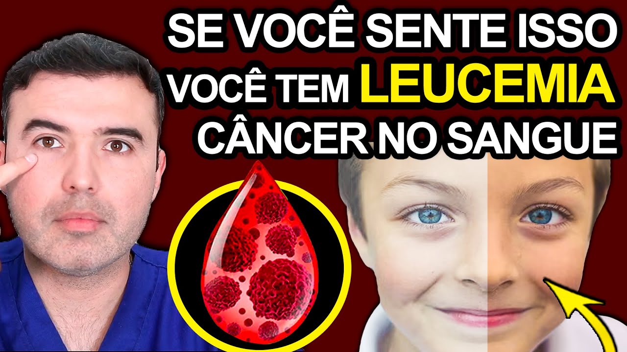 🆘 LEUCEMIA É O CÂNCER DO SANGUE: ISSO VOCÊ DEVE FAZER PARA NÃO ADOECER