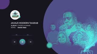 Jahazi Modern Taarab ( Leyla Rashid ) – Fanya Yako ( Official Audio )
