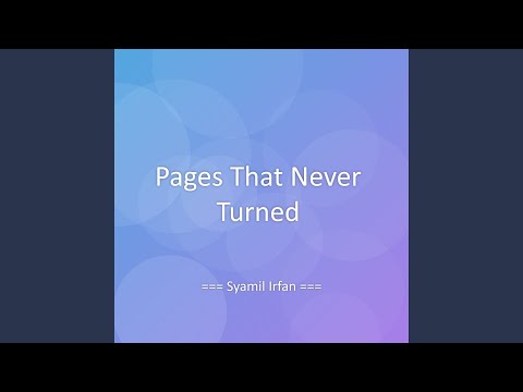 Pages That Never Turned