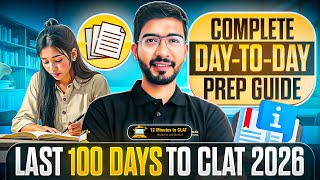 CLAT 2026: Last 100 Days Preparation Strategy | Guide to AIR-1 | Keshav Malpani