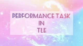 PERFORMANCE TASK IN TLE( CLEANING HOUSEHOLD)