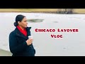 Chicago layover by shweta chopra