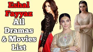 Eshal Fayyaz All Dramas List || Full Filmography || Bepannah