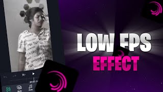 Low Fps Effect On Alightmotion | Alightmotion Tutorial | NKL EDITS