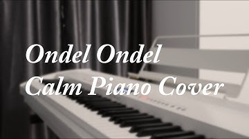 Ondel Ondel - Calm Piano Cover || Instrumental Calm Piano Cover Improvisation