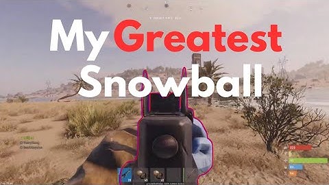 My Greatest Snowball - Rust Console