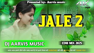 Jale 2 Dj Remix Choudhary New Haryanvi Song 2025 Hard Vibration Edm Mix