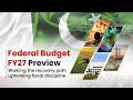 Federal Budget FY27 Preview #FederalBudget