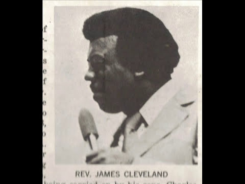 Rev James Cleveland"Father I Strecth My Hands To T...