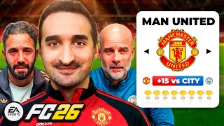 I Takeover Manchester United To Win More Trophies Than City!