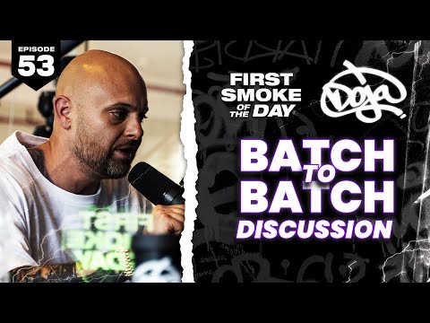 BATCH TO BATCH DISCUSSION | | DOJA PAK & DOJA GANG | FSOTD EP. 53