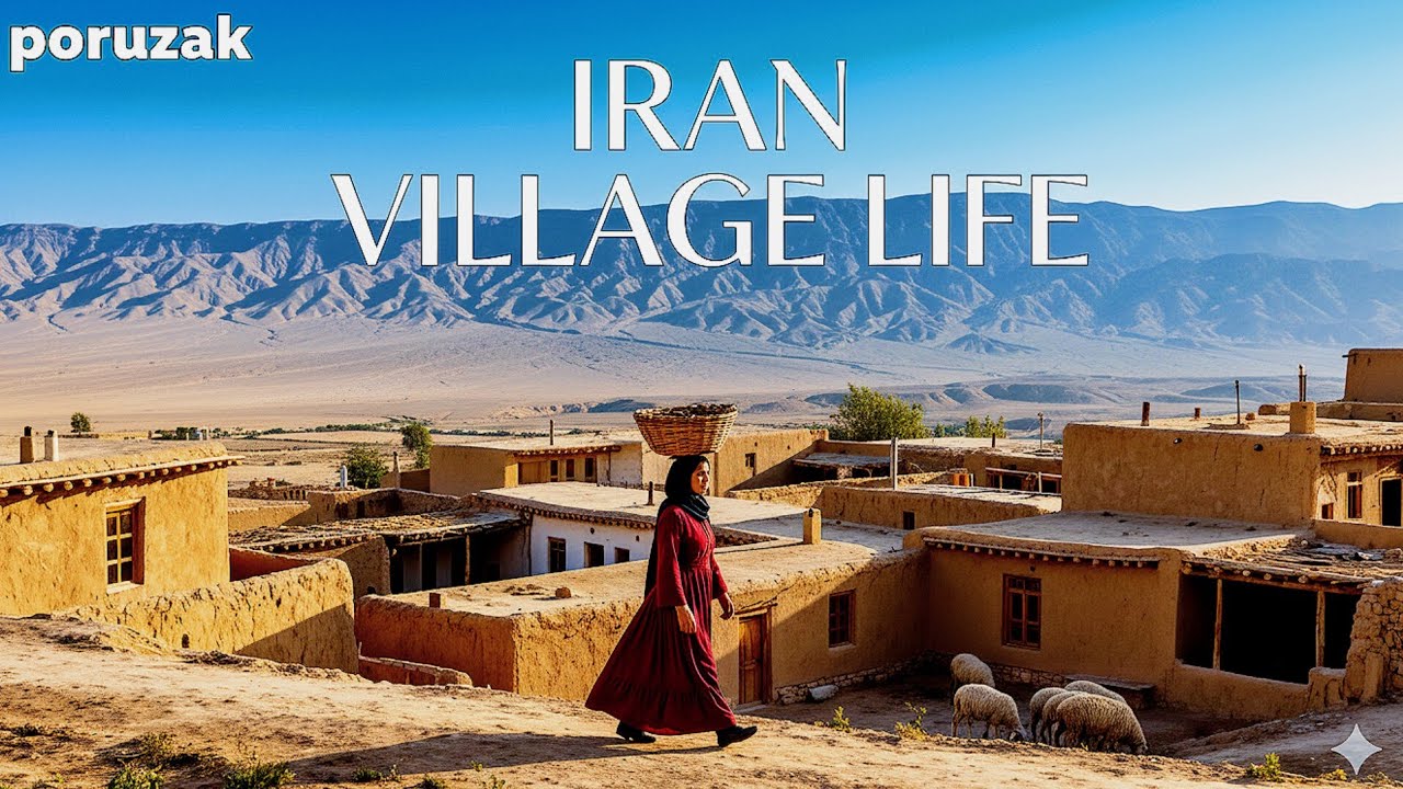 Inside Iran’s Village Life | Real Rural Lifestyle & Nomadic Traditions