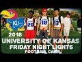 University of Kansas Friday Night Lights | Football Camp | Myhouse TV