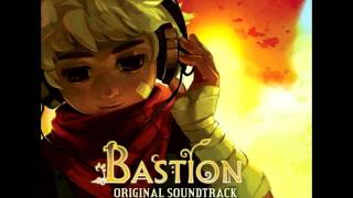 Bastion OST~21. Set Sail, Coming Home(End Theme)