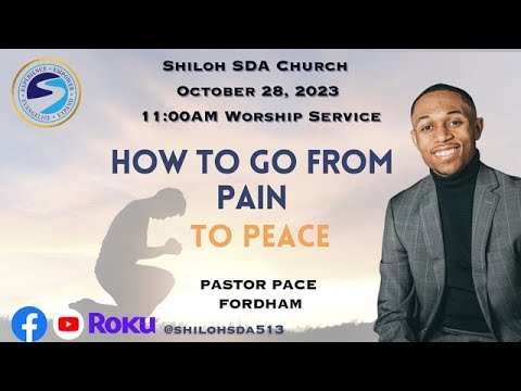 "How To Go From Pain To Peace" (Pastor Pace Fordham)