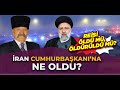 Ran cumhurbakanina ne oldu  murat bahadr akkoyunlu  reisi