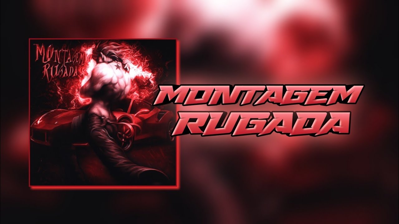 MONTAGEM - RUGADA ( PHONK REMIX) - YouTube