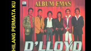 Lagu d.lloyd hilang permataku