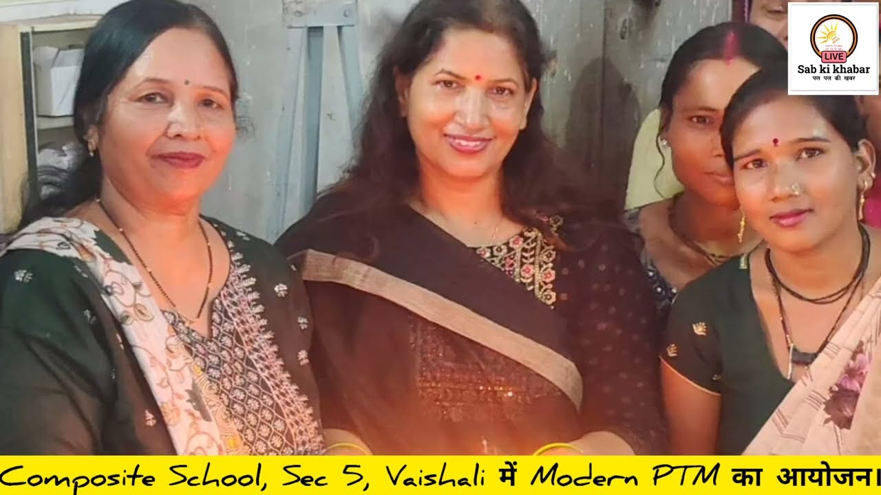 Composite School, Sec 5, Vaishali में Modern PTM का आयोजन 