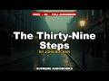 The Thirty-Nine Steps by John Buchan - Full Audiobook