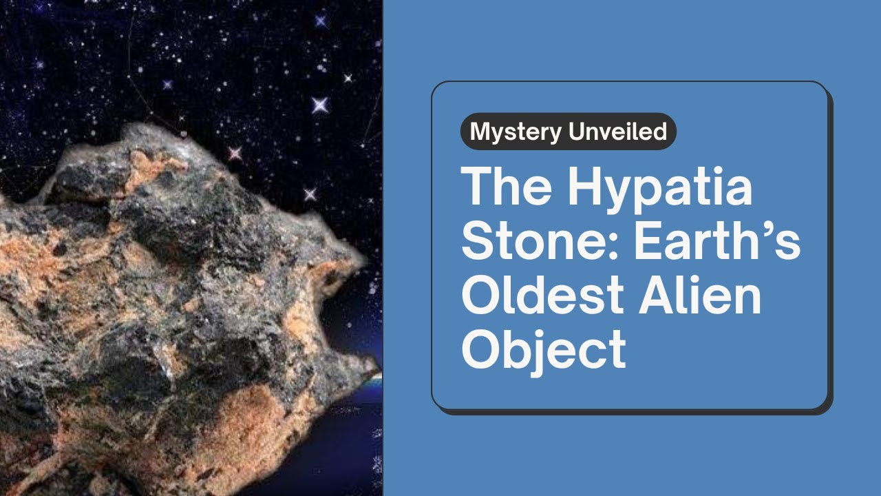 #3 - The Hypatia Stone: Earth’s Oldest Alien Object