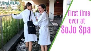 FIRST TIME AT SOJO SPA & What to do at SoJo spa? My First Time Aver at a Spa