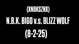 N.b.k. Bigo V.s. Blizz Wolf Saturday Night Special Recap Video Xnbksznx