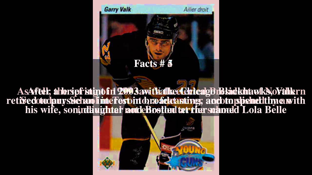 Garry Valk Top # 8 Facts