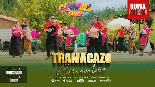 Maestro José Guacho - TRAMACAZO CARNAVALERO 2026  | [Oficcial Music Video]