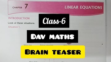 dav maths class-6 /chapter-7 linear equation/ Brain teaser solution