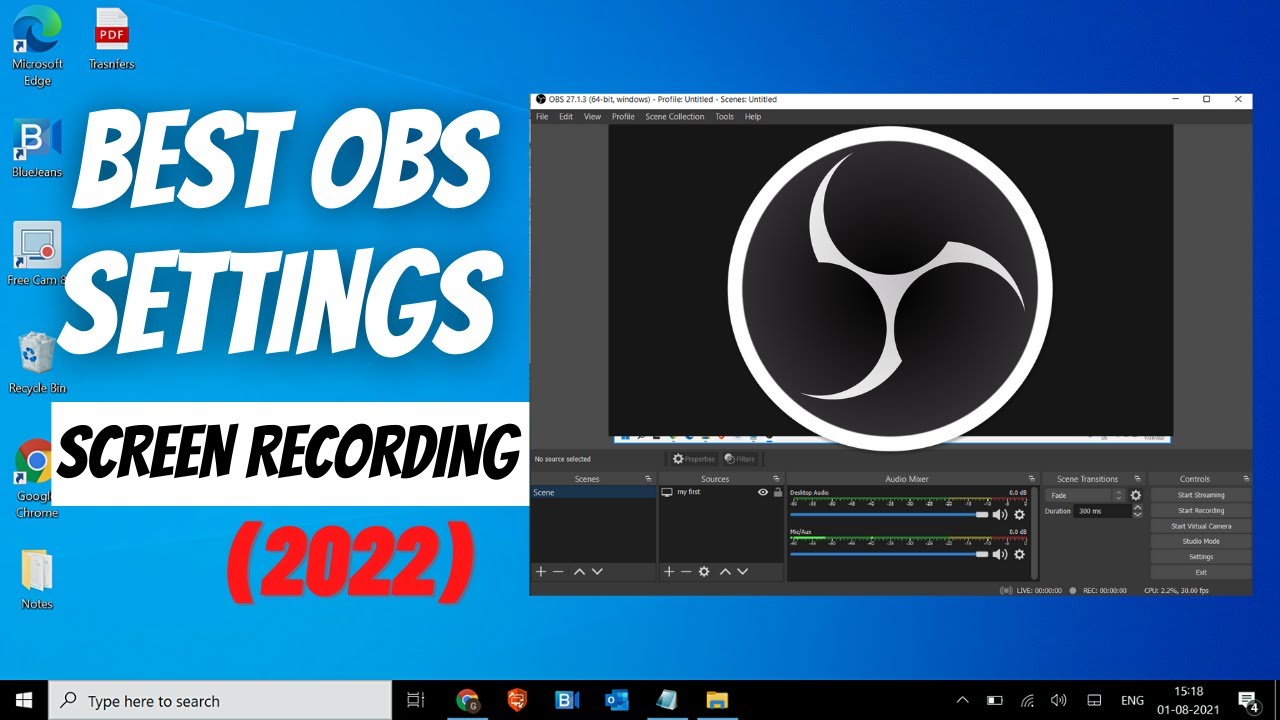 Best OBS Settings for Screen Recording Game Capture 2022