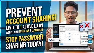 How to Limit Student Login in Tutor LMS & LearnDash (WordPress)