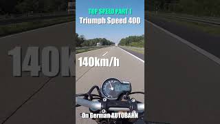 Triumph Speed 400 - Top Speed On German Autobahn Rev It Up