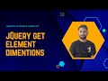jQuery Element Dimension Tutorial | The Ultimate Guide | Part 17