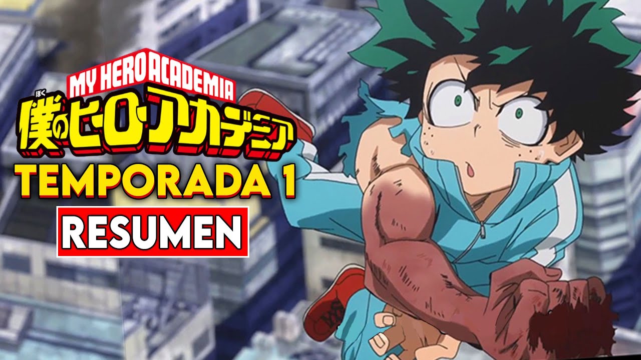 ⚡¡Un NIÑO se convierte en HÉROE del MUNDO! | My Hero Academia | Temporada 1 | RESUMEN ANIME