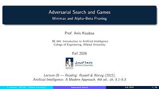 Full SE 444 — Lecture 05: Adversarial Search — Minimax and Alpha–Beta Pruning News