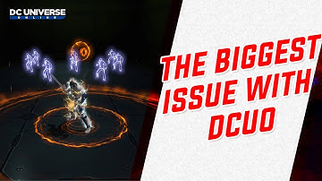 DCUO: The Biggest Problem with DCUO Right Now