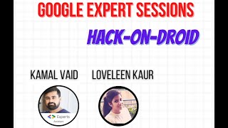 Android Session with Google Expert KAMAL VAID || HACK-ON-DROID || DSC-SIT