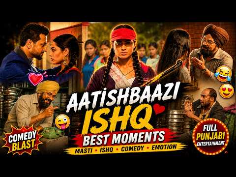 Aatishbaazi Ishq Best Moments | Roshan Prince & Mahie Gill | Full Punjabi Entertainment | Must Watch