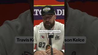 Travis Kelce DISSES Jason Kelce 😂 #NFL #football #brothers #SuperBowlLIX #chiefs