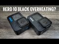 GoPro Hero 10 Overheating Test vs. Hero 9 Black