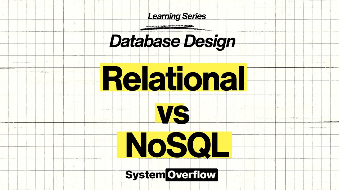Relational vs NoSQL Explained | Database Design - YouTube