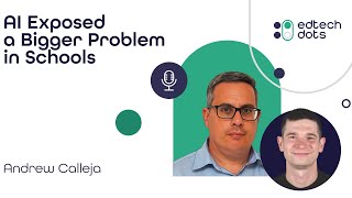 AI Exposed a Bigger Problem in Schools | Andrew Calleja on Assessment, Critical Thinking & Trust