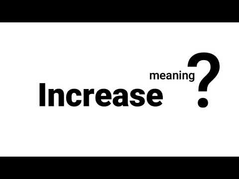 Increase Meaning Definition | EWM-English Word Meaning