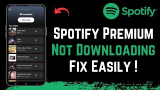 Spotify Premium Download Not Working | Easy Fix Solution !