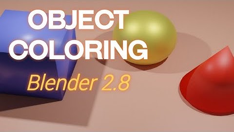Object Coloring in Blender | How to add materials | Blender 2.8 |