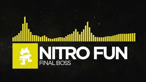 [Electro] - Nitro Fun - Final Boss [Monstercat Release]